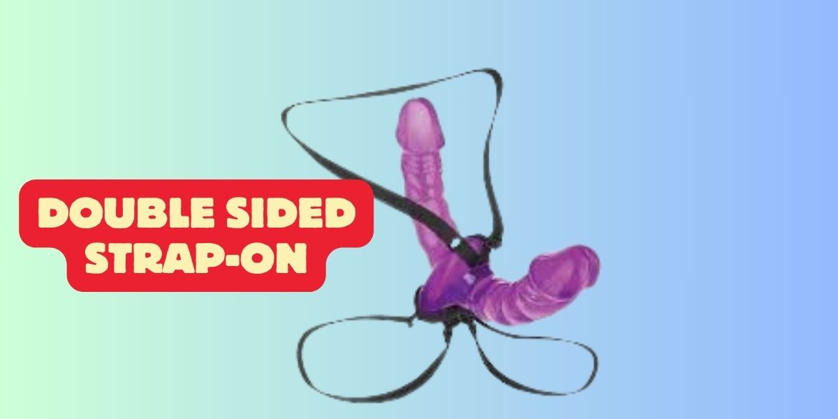 Read more about the article Double-Sided Strap-Ons: Twice the Fun, Twice the Action