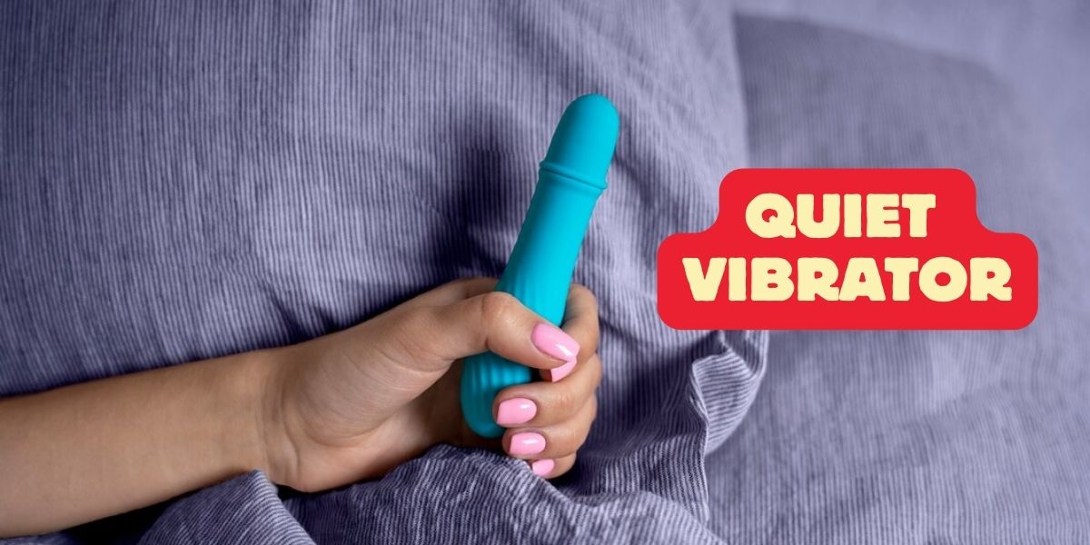 Read more about the article Quiet Vibrators: Because Nobody Needs to Know Your Business