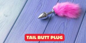 Read more about the article Tail Butt Plugs: Because Who Doesn’t Want to Be a Little Extra