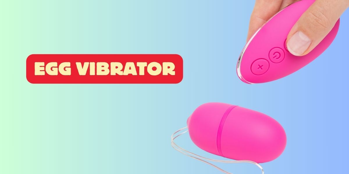 Read more about the article Egg Vibrators: Small, Powerful & Ready to Shake Things Up